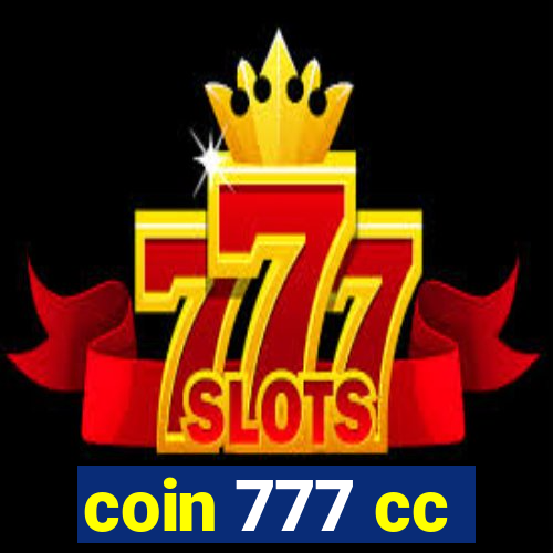 coin 777 cc